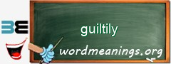 WordMeaning blackboard for guiltily